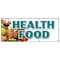 Signmission HEALTH FOOD BANNER SIGN vegetarian vegan organic gmo produce healthy B-96 Health Food - alternate 1